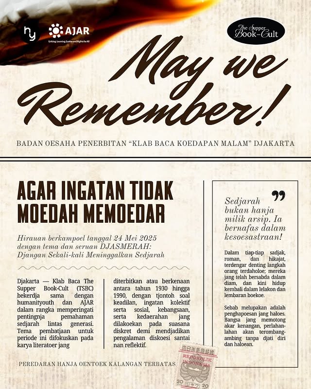 DJASMERAH: Djangankan Sekali-kali Meninggalkan Sedjarah - 24 Mei 2025